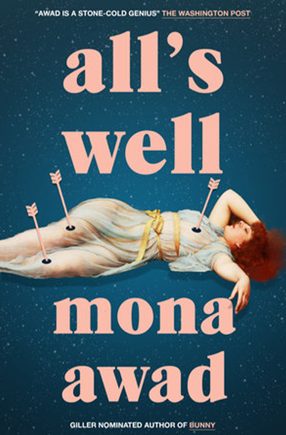 All's Well by Mona Awad
