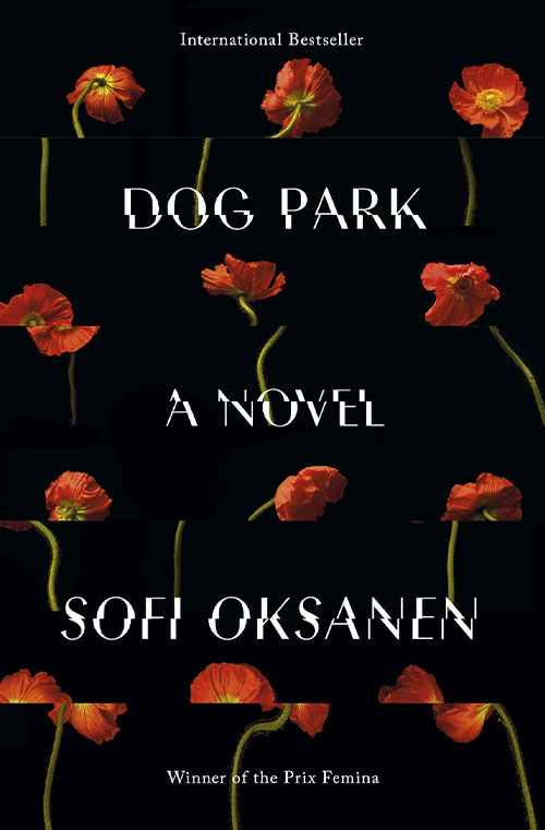 Dog Park by Sofi Oksanen