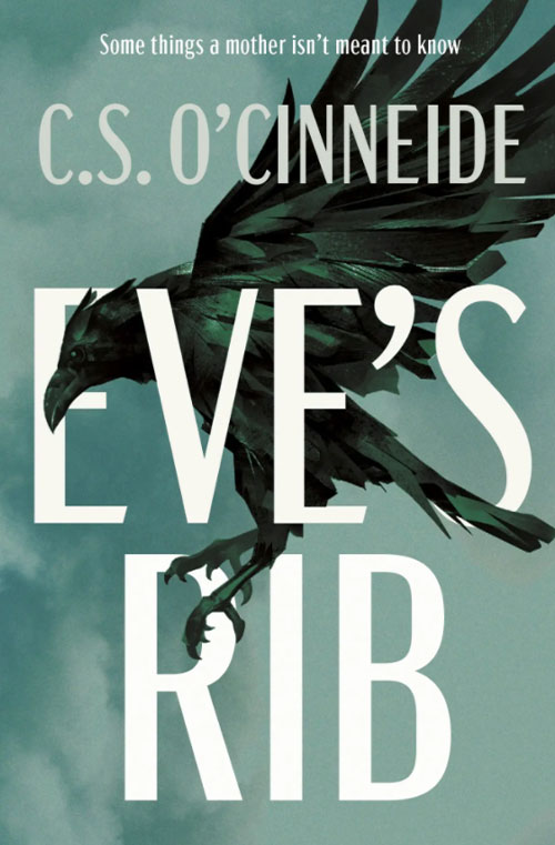Eve's Rib by C.S. O'Cinneide