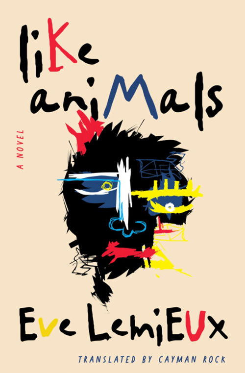 Like Animals by Eve Lemieux