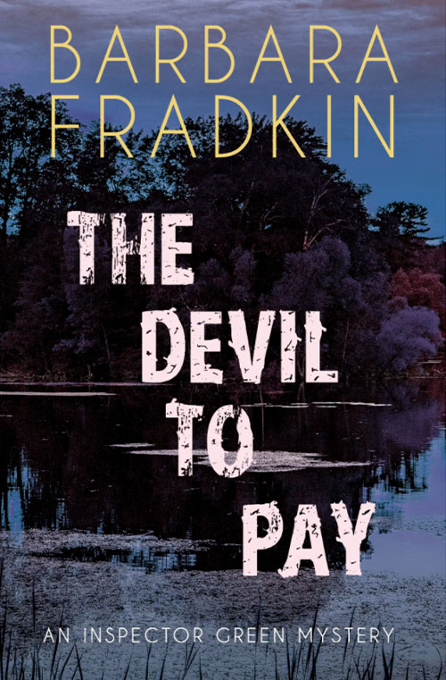 The Devil to Pay by Barbara Fradkin