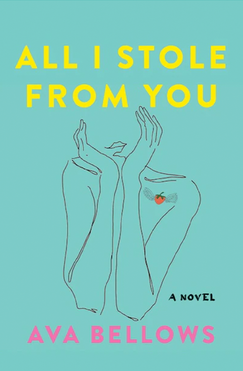 All I Stole From You by Ava Bellows