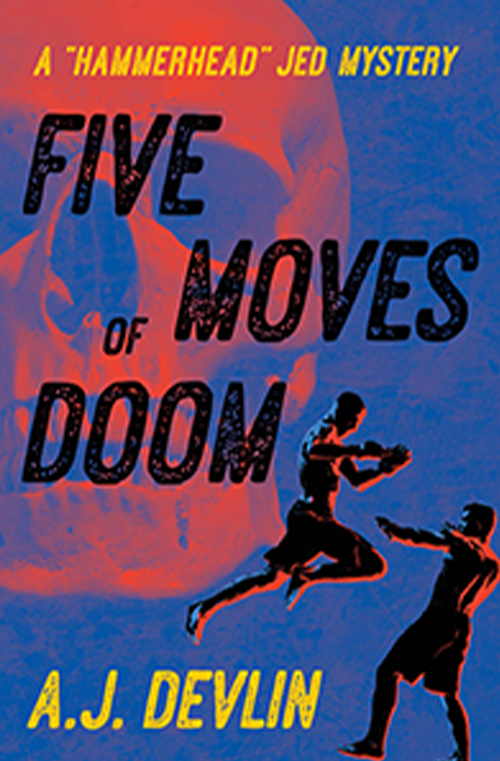 Five Moves of Doom by A.J. Devlin