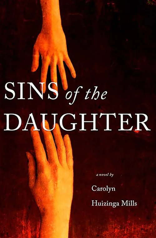 Sins of the Daughter by Carolyn Huizinga Mills