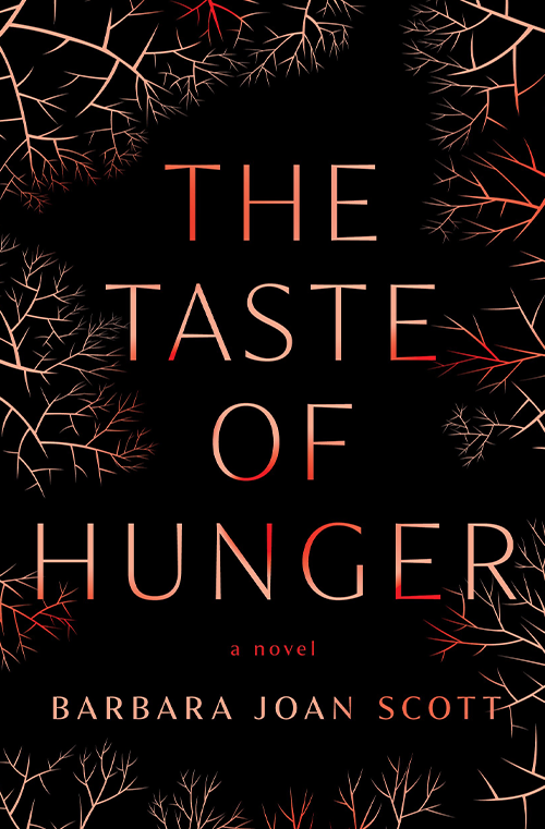 The Taste of Hunger by Barbara Joan Scott