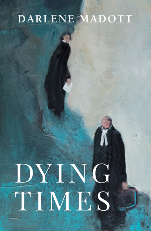Dying Times by Darlene Madott