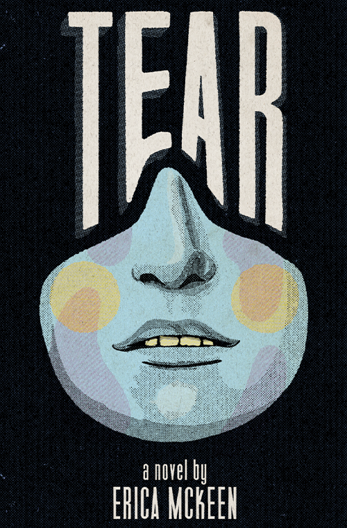 Tear by Erica McKeen