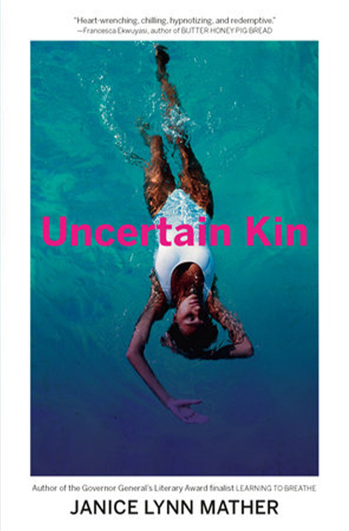 Uncertain Kin by Janice Lynn Mather