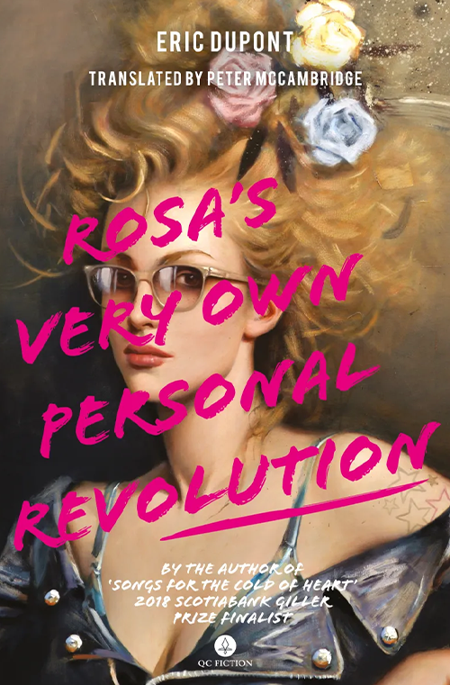 Rosa's Very Own Personal Revolution by Eric Dupont