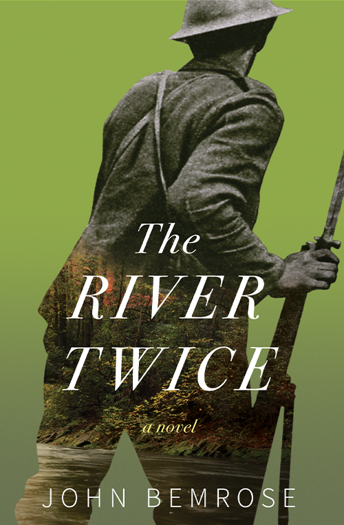 The River Twice by John Bemrose