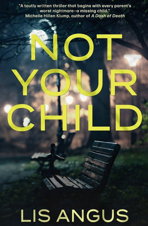 Not Your Child by Lis Angus
