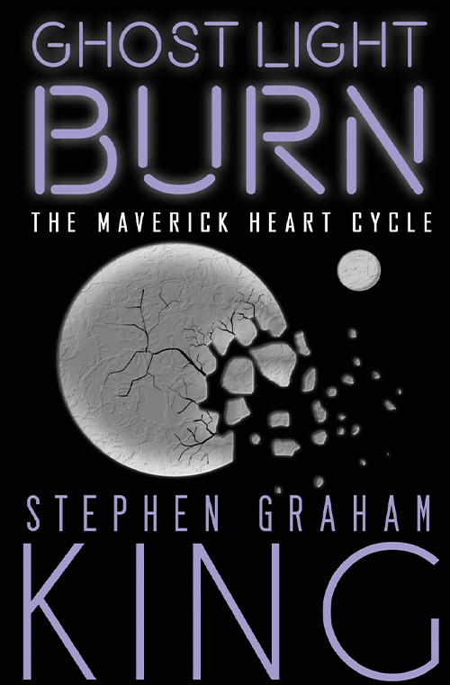 Ghost Light Burn by Stephen Graham King