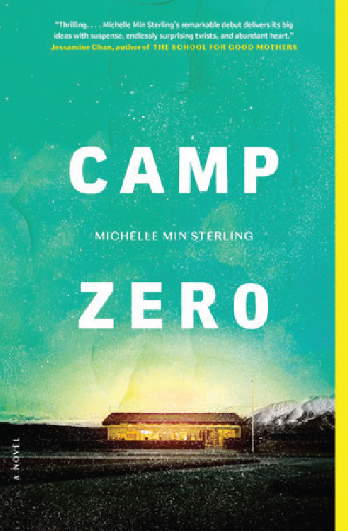Camp Zero by Michelle Min Sterlig