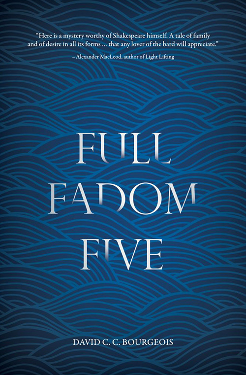 Full Fadom Five by David Bourgeois