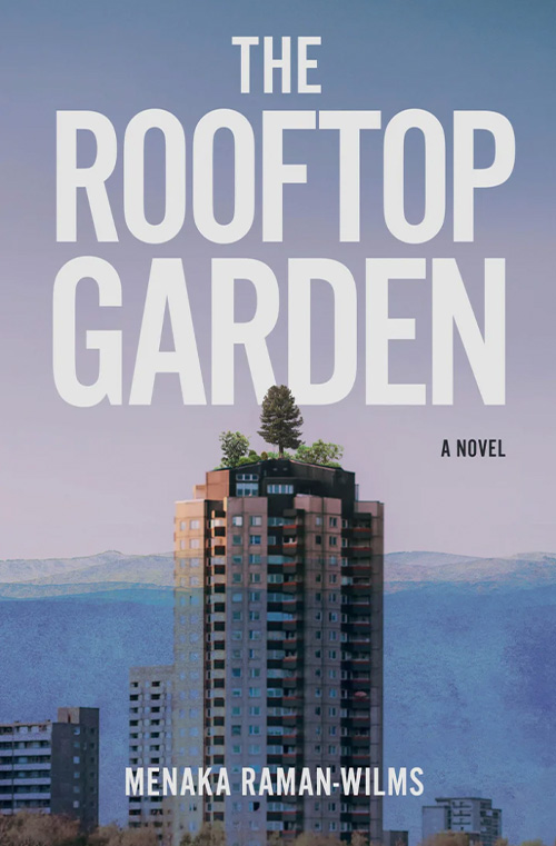 The Rooftop Garden by Menaka Raman-Wilms