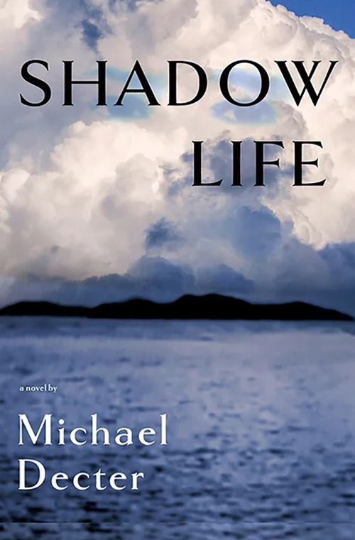 Shadow Life by Michael Decter