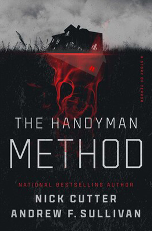 The Handyman Method by Nick Cutter and Andrew F Sullivan