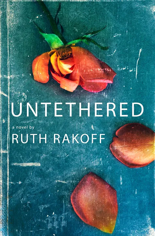 Untethered by Ruth Rakoff