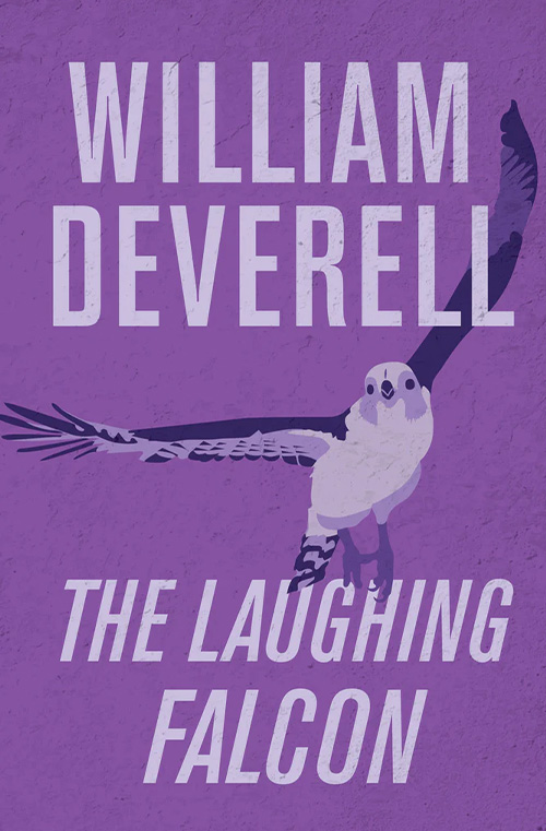 The Laughing Falcon by William Deverell