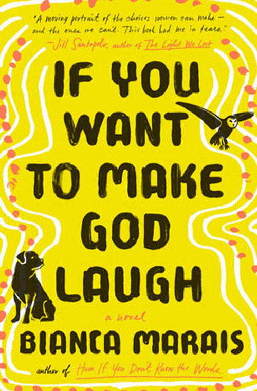 If You Want to Make God Laugh book cover