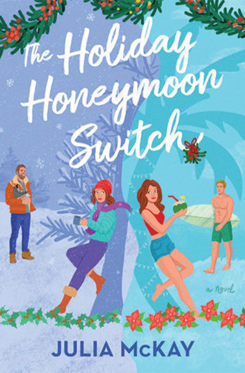 The Holiday Honeymoon Switch